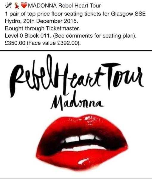 1 pair Madonna Rebel Heart Tour tickets Glasgow Dec 20th