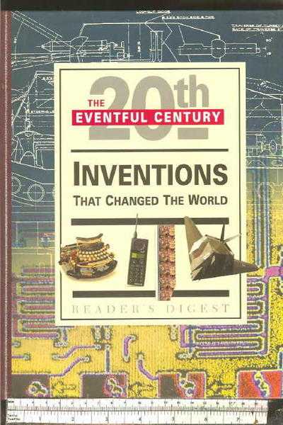 20the Century Inventions that Changed the World