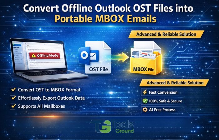 Convert Offline Outlook OST Files into Portable MBOX Emails – ToolsGround