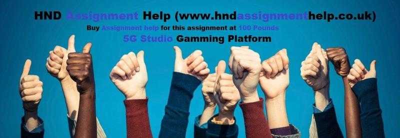 5G Gamming platform HND Assignment Help