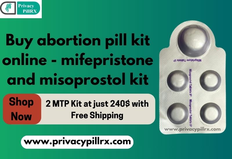 Buy abortion pill kit online - mifepristone and misoprostol kit