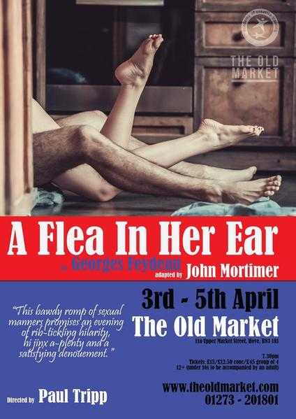 A Flea In Her Ear written by Georges Feydeau at The Old Market, Hove BN3 1AS
