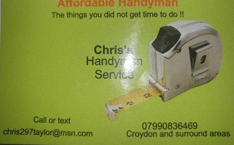 Affordable handyman services Call Chris Day or evening