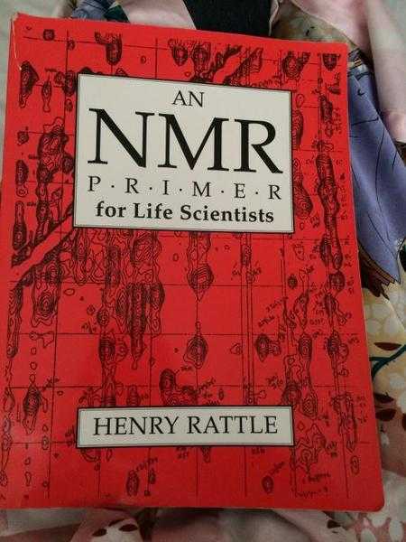 An NMR Primer for Life Scientists