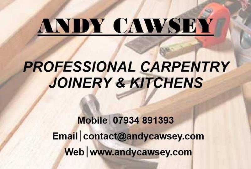 ANDY CAWSEY- CARPENTRY JOINERY AND KITCHENS