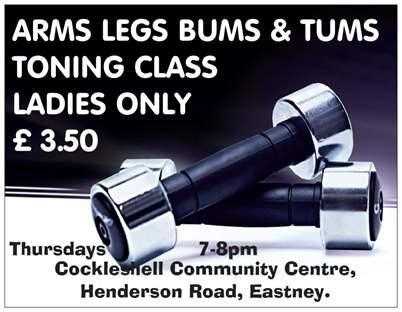 ARMS LEGS BUMS TUMS LADIES ONLY KEEP FIT CLASS THURSDAYS 7-8pm Eastney 3.50 PAYG