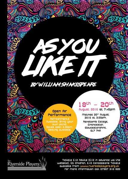 As You Like It - 18th - 20th August 2016  Rendcomb College Open Air Theatre