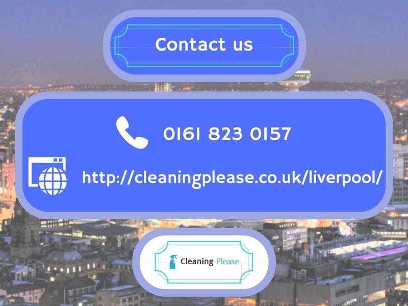 Ask for Your Free Cleaning Quotes in Liverpool
