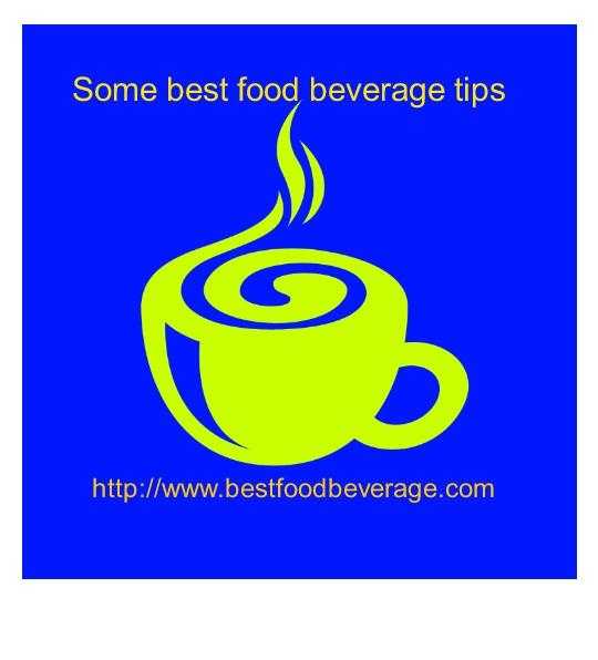 Best food beverage tips
