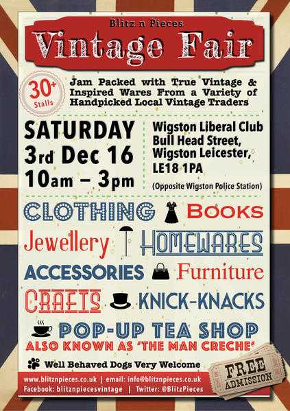 Blitz n Pieces Vintage Fair  3rd Dec  Wigston  Leicester  FREE ENTRY