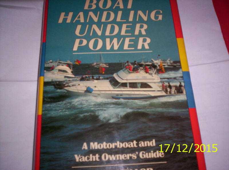 Boat Handling Under Power by John Mellor