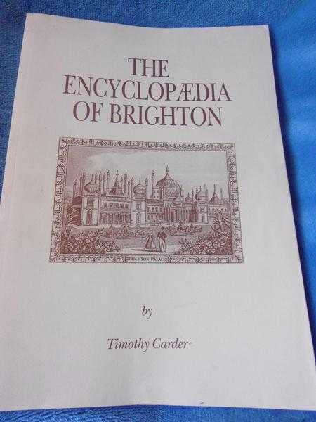 BRIGHTON BOOK- ENCYCLOPAEDIA OF BRIGHTON FIRST EDITION