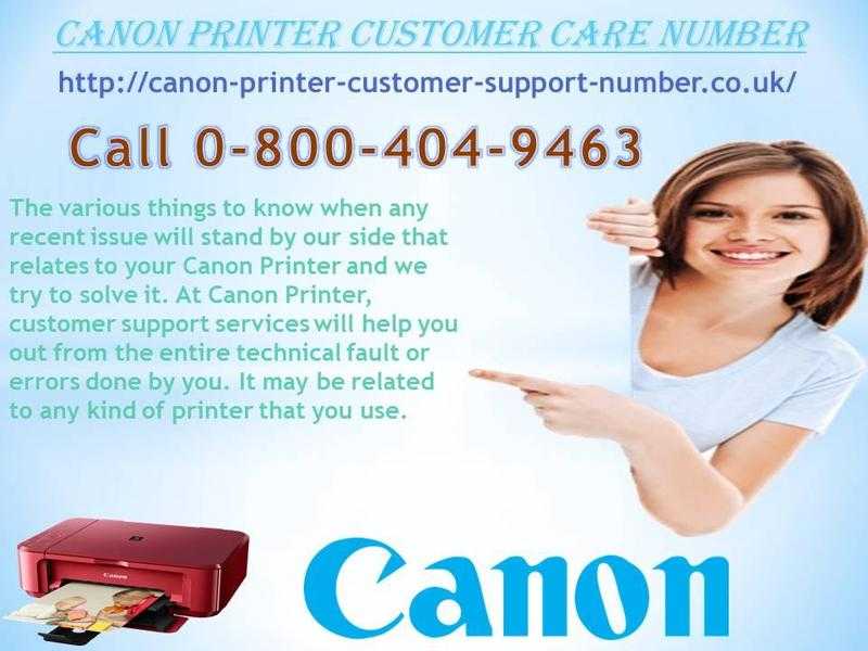 Canon Printer Customer Care Number 0-800-404-9463