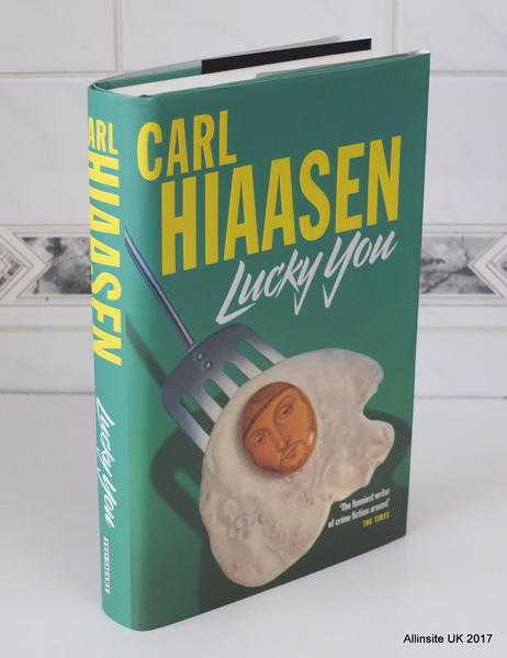 Carl Hiaasen - Lucky You - Hardback book Crime Fiction - ISBN 0-333-715550-0