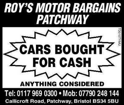 CARS OR VANS WANTED, CASH WAITING TEL  BRISTOL AREA