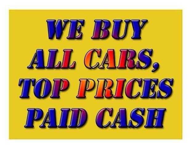 CARS VANS WANTED CASH WAITING, ANY CONDITION, WE BREAK THEM FOR SPARES, 1000S OF ON THE SHELF PARTS.