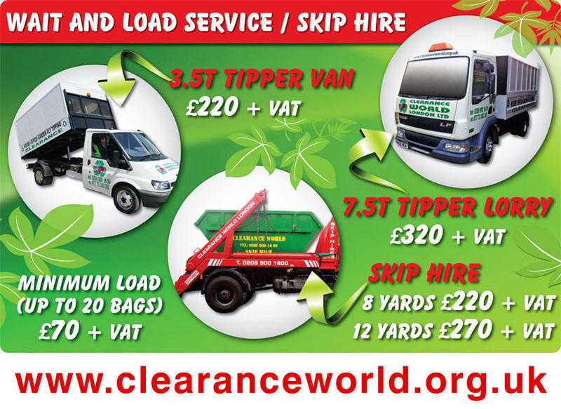Clearance World London  skip hire London  rubbish removal London  wait and load service
