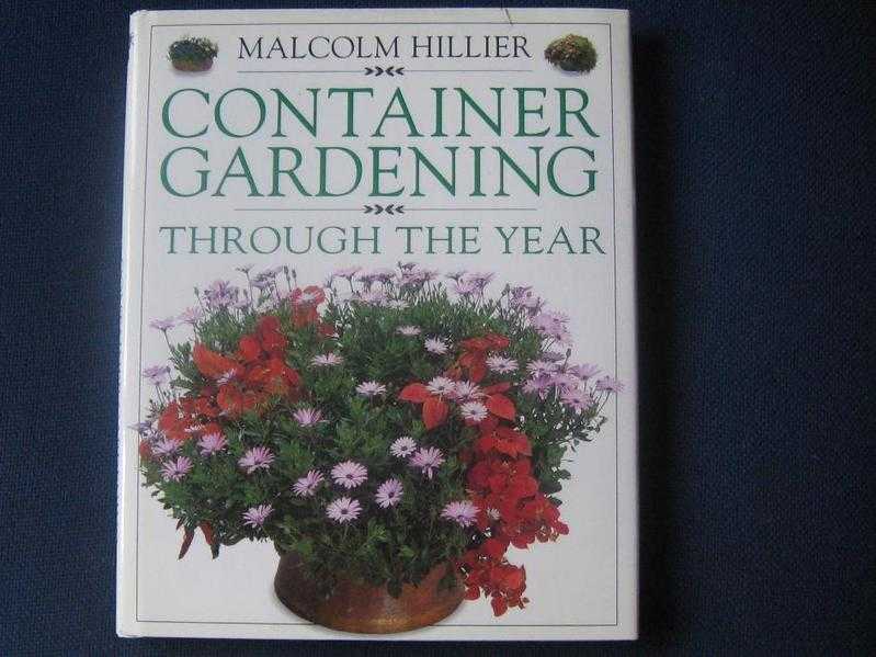 CONTAINER GARDENING THROUGH THE YEAR