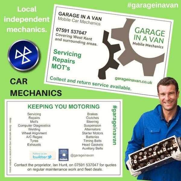 Covering Maidstone and surrounding areas, MOBILE MECHANIC Garage in a Van