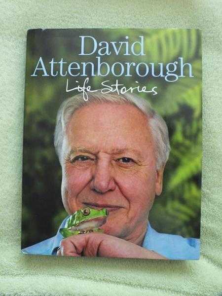 DAVID ATTENBOROUGH LIFE STORIES BEAUTIFULLY ILLUSTRATED IN EXCELLENT NEW CONDITION HARDBACK BOOK