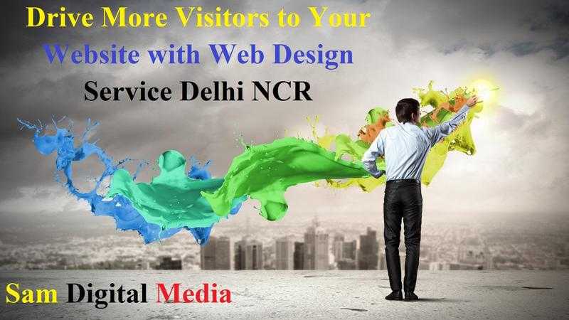 Drive More Visitors to Your Website with Web Design Service Delhi NCR