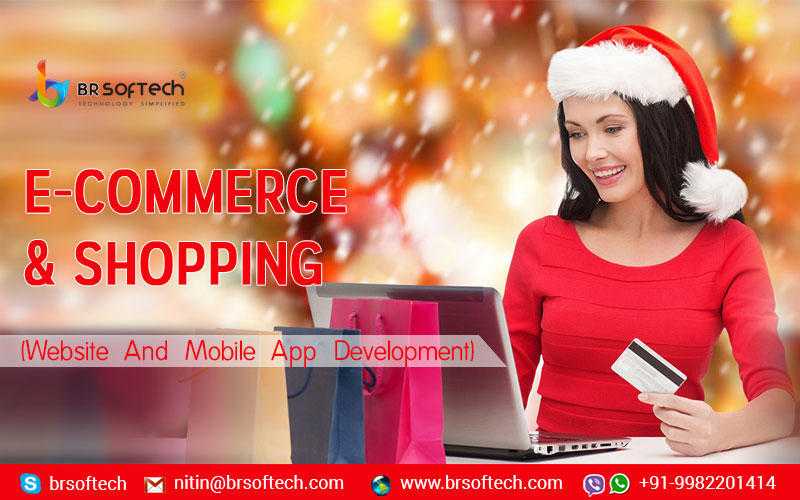 E-commerce and Shopping solution by BR Softech.