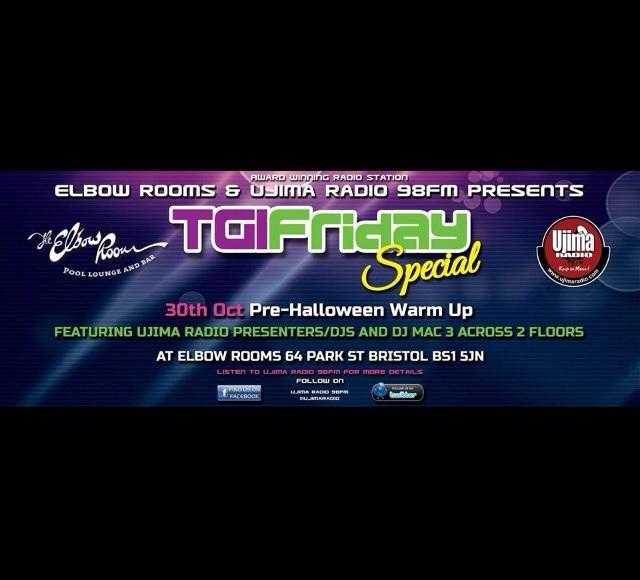 Elbow room amp ujima radio presents TGI Friday-special