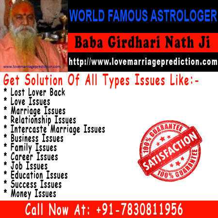 Get Love Or Marriage Problems Solution By Baba Ji 91-7830811956