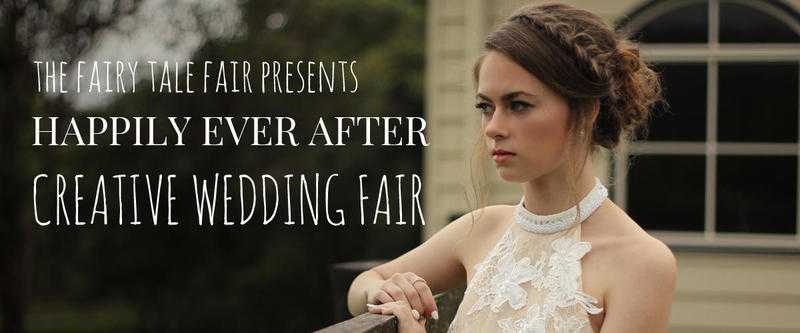 Happily Ever After Creative Wedding Fair