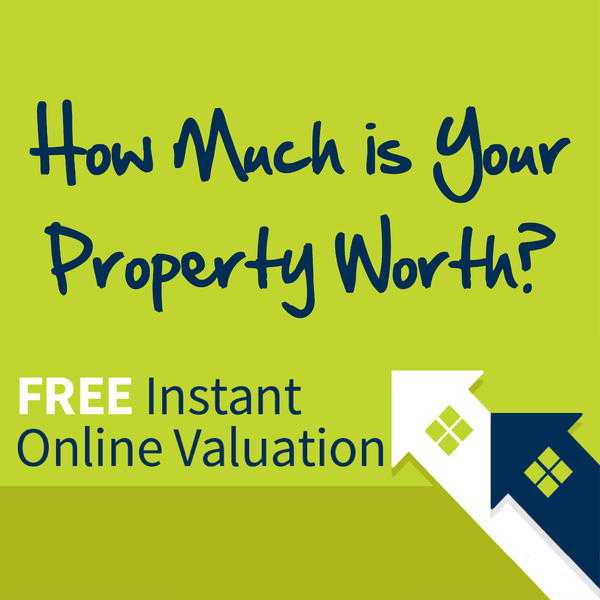How much is your property worth