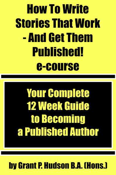 How to Write Stories That Work -and Get Them Published e-course