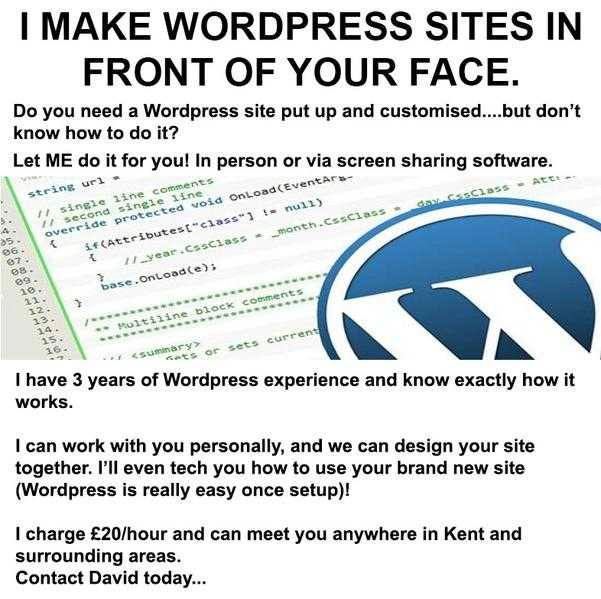 I MAKE WORDPRESS SITES IN FRONT OF YOUR FACE.