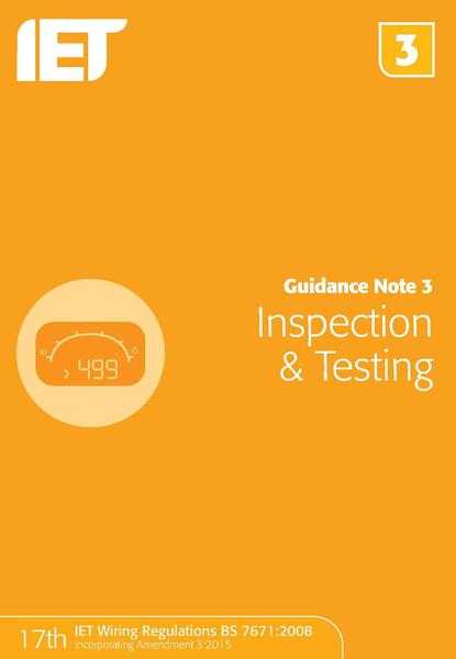 IET Guidance Note 3 Inspection amp Testing, 9781849198738, BRAND NEW paperback