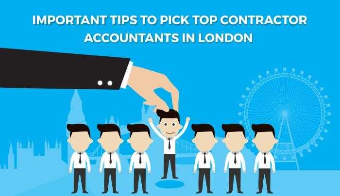 Important Tips To Pick Top Contractor Accountants in London