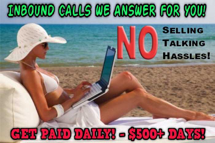 Inbound Calls - 500 Days Guaranteed Pay