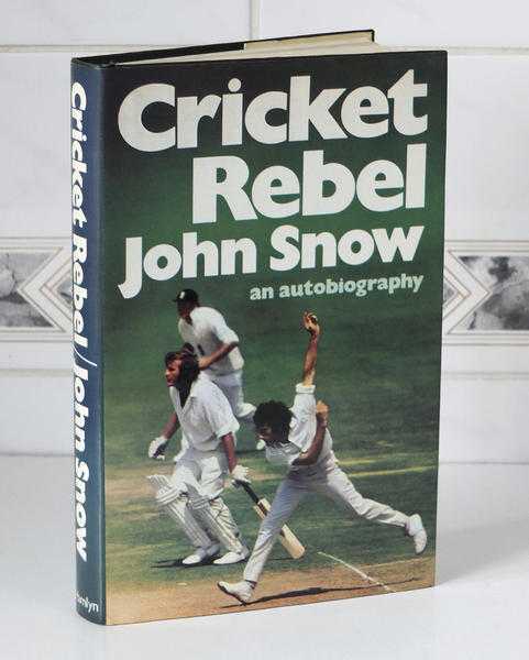 John Snow - Cricket Rebel an Autobiography - Hardcover book - Hamlyn ISBN 0-600-31932-6