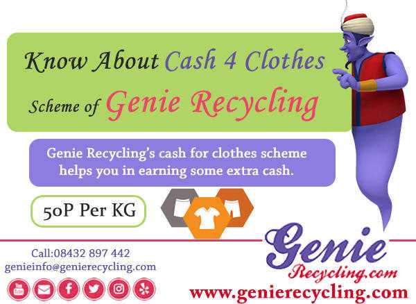 Know About Cash 4 Clothes Scheme of Genie Recycling