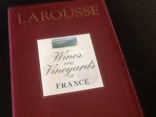 Larousse Wines and Vinyards of France