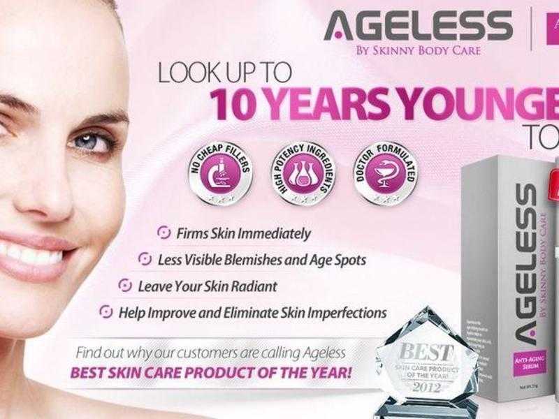 LOOK UP TO 10 YEARS YOUNGER WITH AGELESS