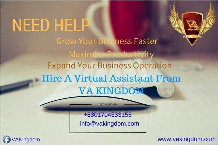 Looking for a Virtual Assistant VA Kingdom might be what exactly you need
