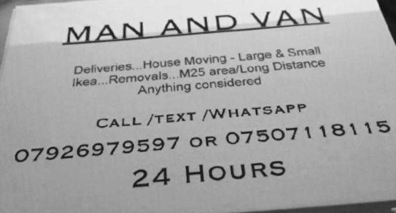 MAN AND VAN M25long distance CHEAP AND RELIABLE