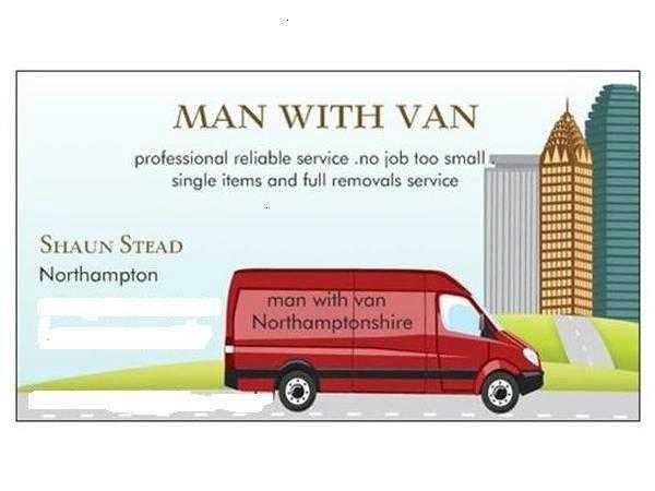 MAN WITH VAN ,Northampton