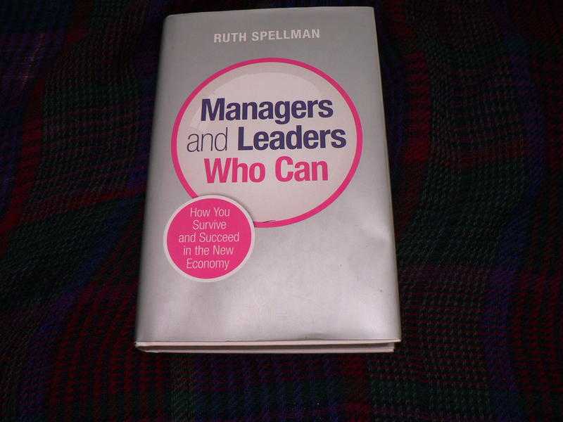 Managers and Leaders Who Can - Signed by Author