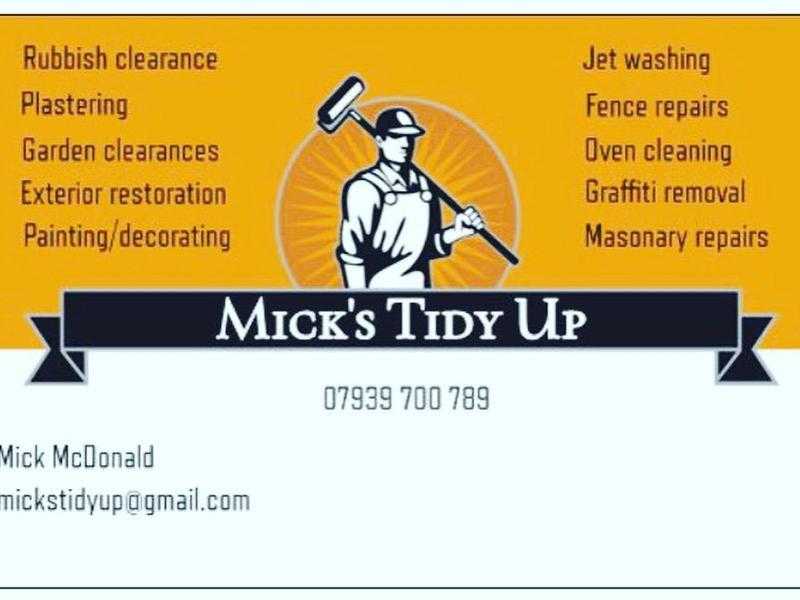 Mick039s Tidy Up