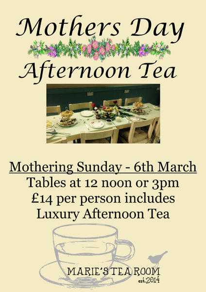 Mothering Sunday Afternoon Tea Event at Marie039s Tea Room