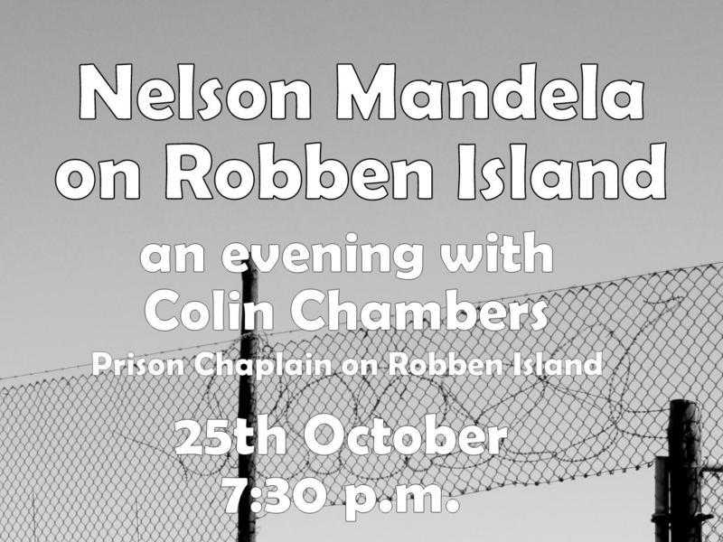 Nelson Mandela on Robben Island - an evening with Colin Chambers