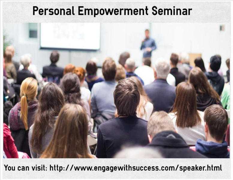 Personal Empowerment Seminar Changes Your Life Forever