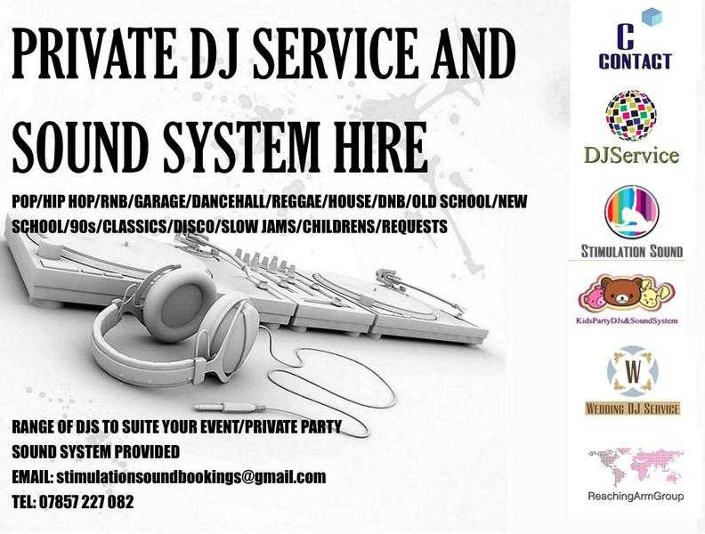 PRIVATE DJ SERVICE ANDOR SOUND SYSTEM HIRE