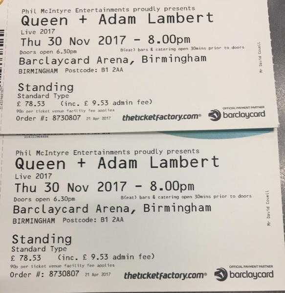 Queen X 2 Standing Tickets BIRMINGHAM 30 November