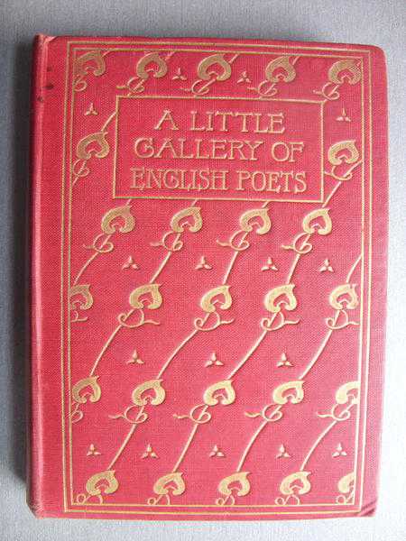 Rare First Edition - A Little Gallery Of English Poets by Harry Christopher Minchin - 1904